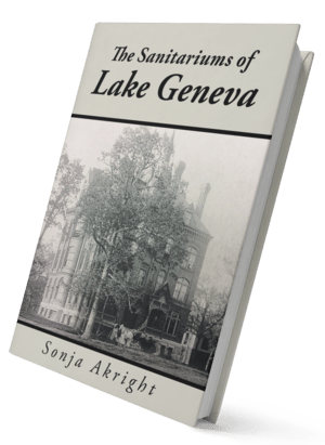 The Sanitariums of Lake Geneva (Hardcover)